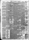 Bristol Times and Mirror Monday 29 April 1889 Page 6