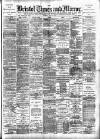 Bristol Times and Mirror Tuesday 02 July 1889 Page 1