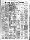 Bristol Times and Mirror Thursday 10 October 1889 Page 1