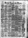 Bristol Times and Mirror Monday 09 December 1889 Page 1