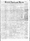 Bristol Times and Mirror Saturday 11 January 1890 Page 1
