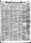Bristol Times and Mirror Saturday 01 March 1890 Page 1
