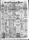 Bristol Times and Mirror Friday 30 January 1891 Page 1