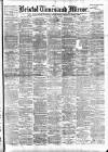 Bristol Times and Mirror Saturday 08 August 1891 Page 1