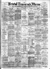 Bristol Times and Mirror Friday 02 October 1891 Page 1
