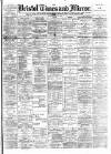 Bristol Times and Mirror Monday 06 June 1892 Page 1