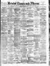 Bristol Times and Mirror Wednesday 05 October 1892 Page 1