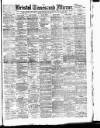 Bristol Times and Mirror Saturday 07 January 1893 Page 1