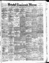 Bristol Times and Mirror Monday 09 January 1893 Page 1