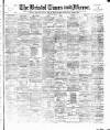 Bristol Times and Mirror Thursday 06 April 1893 Page 1