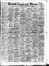 Bristol Times and Mirror Saturday 22 April 1893 Page 1