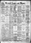 Bristol Times and Mirror Friday 12 January 1894 Page 1