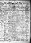 Bristol Times and Mirror Monday 22 January 1894 Page 1