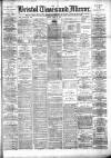 Bristol Times and Mirror Friday 13 April 1894 Page 1