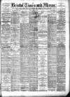 Bristol Times and Mirror Friday 01 June 1894 Page 1
