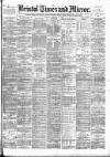 Bristol Times and Mirror Tuesday 12 February 1895 Page 1