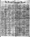 Bristol Times and Mirror Saturday 25 May 1895 Page 1