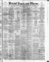 Bristol Times and Mirror Monday 14 September 1896 Page 1