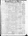 Bristol Times and Mirror Monday 04 January 1897 Page 1