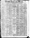 Bristol Times and Mirror Saturday 09 January 1897 Page 1