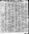 Bristol Times and Mirror Saturday 13 February 1897 Page 1