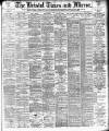 Bristol Times and Mirror Tuesday 16 March 1897 Page 1