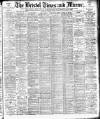 Bristol Times and Mirror Wednesday 07 April 1897 Page 1