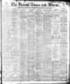 Bristol Times and Mirror Tuesday 04 May 1897 Page 1