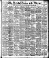 Bristol Times and Mirror Saturday 25 September 1897 Page 1