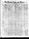 Bristol Times and Mirror Wednesday 12 January 1898 Page 1