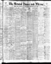 Bristol Times and Mirror Tuesday 18 January 1898 Page 1