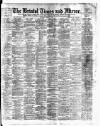 Bristol Times and Mirror Saturday 05 March 1898 Page 1