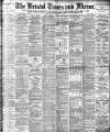 Bristol Times and Mirror Wednesday 28 September 1898 Page 1