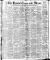 Bristol Times and Mirror Saturday 19 November 1898 Page 1