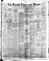 Bristol Times and Mirror Monday 09 January 1899 Page 1