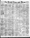 Bristol Times and Mirror Saturday 20 January 1900 Page 1