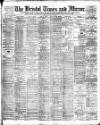 Bristol Times and Mirror Monday 05 March 1900 Page 1
