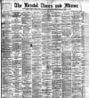 Bristol Times and Mirror Saturday 20 October 1900 Page 1