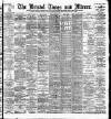 Bristol Times and Mirror Tuesday 18 June 1901 Page 1