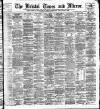 Bristol Times and Mirror Saturday 09 November 1901 Page 1