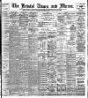 Bristol Times and Mirror Tuesday 03 December 1901 Page 1