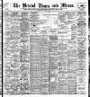 Bristol Times and Mirror Thursday 05 December 1901 Page 1