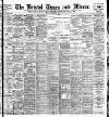 Bristol Times and Mirror Friday 06 December 1901 Page 1