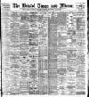 Bristol Times and Mirror Monday 03 March 1902 Page 1