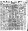 Bristol Times and Mirror Wednesday 19 March 1902 Page 1