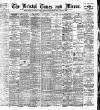 Bristol Times and Mirror Tuesday 22 April 1902 Page 1