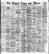 Bristol Times and Mirror Saturday 10 May 1902 Page 1