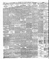 Bristol Times and Mirror Tuesday 20 May 1902 Page 8