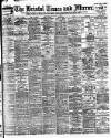 Bristol Times and Mirror Monday 01 September 1902 Page 1
