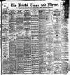 Bristol Times and Mirror Tuesday 03 March 1903 Page 1